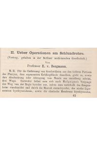 Ueber Operationen am Schlundrohre. IN: Deutsche medicinische Wochenschrift 42 & 43/9, 1883, S. 605-609, 621-624, Br.