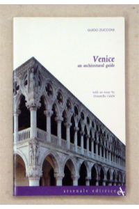 Venice. An Architectural Guide.