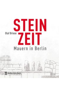 Steinzeit: Mauern in Berlin