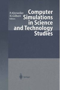 Computer Simulations in Science and Technology Studies.