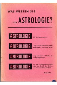 Astrologie. Erkenne dich selbst. Was wissen sie von Astrologie? Heft 1. 8, 9