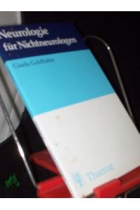 Neurologie für Nichtneurologen / Gisela Goldhahn