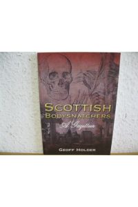 Holder, G: Scottish Bodysnatchers