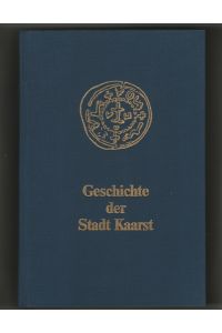 Geschichte der Stadt Kaarst.
