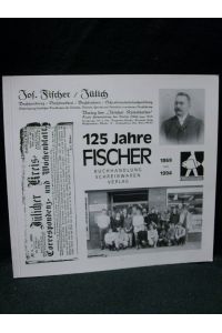 125 Jahre Fischer 1869-1994. Buchhandlung, Schreibwaren Verlag.