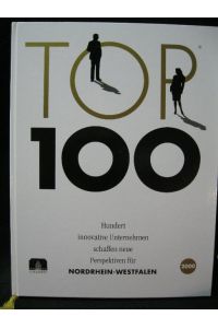 Top 100, Hundert innovative Unternehmen schaffen neue Perspektiven für Nordrhein-Westfalen