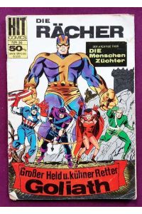 Hit Comic Nr. 30, Die Rächer (Großer Held und kühner Retter Goliath / Der mächtige Thor und die Menschenzüchter)