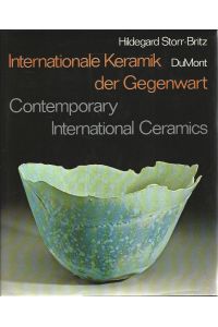 Internationale Keramik der Gegenwart. Contemporary international ceramics.