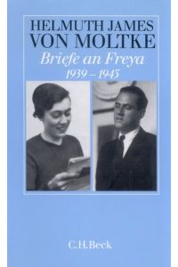 Briefe an Freya 1939 - 1945