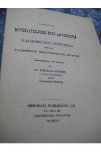 Sammlung Mittelalterlicher Welt- und Seekarten Italienischen Ursprungs und aus Italienischen. . . .