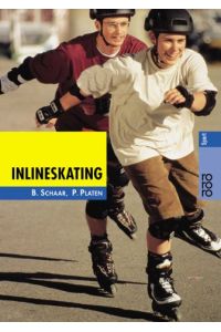 Inline-Skating.   - Bettina Schaar/Petra Platen / Rororo ; 19492 : rororo Sport