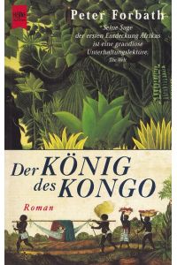Der König des Kongo  - Aus dem Amerikanischen von Heinz Tophinke und Ursula Wulfekamp / Heyne-Bücher / 1 / Heyne allgemeine Reihe ; Nr. 10639.