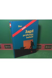 Der Jagdprüfungsbehelf für Jungjäger und Jagdaufseher.