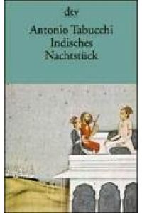 Indisches Nachtstück und Ein Briefwechsel.   - Antonio Tabucchi. Dt. von Karin Fleischanderl / dtv ; 11952