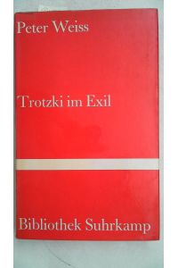 Trotzki im Exil: Stück in 2 Akten (Bibliothek Suhrkamp),