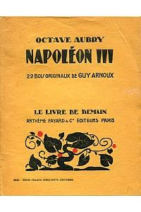 Napoléon III. 22 Bois originaux de Guy Arnoux,