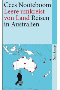 Leere umkreist von Land: Reisen in Australien (suhrkamp taschenbuch)  - Reisen in Australien