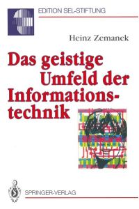 Das geistige Umfeld der Informationstechnik (Edition Alcatel SEL Stiftung).