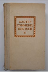 Dantes Commedia Deutsch von Hans Geisow.