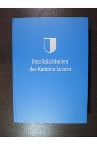 Persönlichkeiten des Kantons Luzern