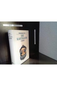 Die Karthager.   - Werner Huss / Beck's historische Bibliothek