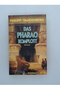 Das Pharao-Komplott,