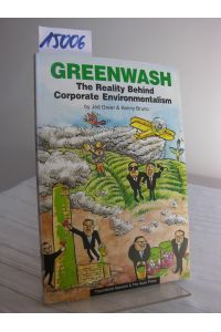 Greenwash: The Reality Behind Corporate Environmentalism