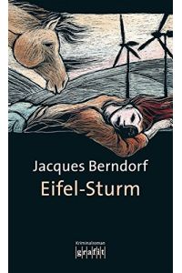 Eifel-Sturm : Kriminalroman.   - Grafitäter & Grafitote