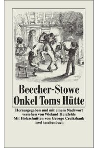 Onkel Toms Hütte: In der Bearbeitung einer alten Übersetzung (insel taschenbuch)