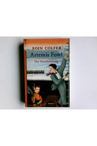 Artemis Fowl - die Verschwörung : Roman.   - Aus dem Engl. von Claudia Feldmann / List-Taschenbuch ; 60387