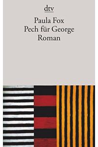 Pech für George : Roman.   - Dt. von Susanne Röckel / dtv ; 13438