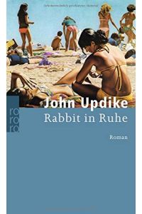 Rabbit in Ruhe : Roman.   - Dt. von Maria Carlsson / Rororo ; 13400