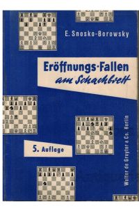 Eröffnungs-Fallen am Schachbrett.   - Mit 234 Beispielen und 100 Diagrammen.