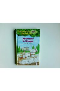 Das magische Baumhaus; Band 19. , Abenteuer in Olympia.   - aus dem Amerikan. übers. vonSabine Rahn