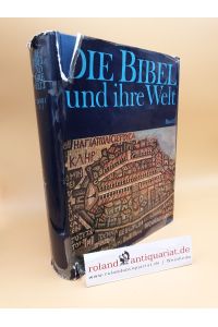 Die Bibel und ihre Welt Teil: Bd. 1. , A - J
