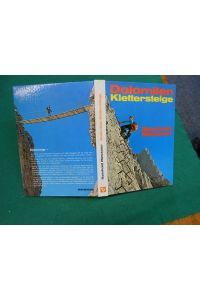 Dolomiten-Klettersteige. 35 versicherte Höhenwege zwischen Brenta und Drei Zinnen.   - [Alle Fotos mit Ausnahme der Bilder auf Seite 17, 67, 98 sind von Reinhold Messner. Karten und Skizzen von Engelbert Weirather].