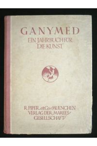 Ganymed. Ein Jahrbuch für die Kunst. Dritter Band, 1921.