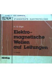 Elektromagnetische Wellen auf Leitungen.   - ELTEX