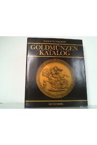 Goldmünzenkatalog. . Europa mit Türkei seit 1800.