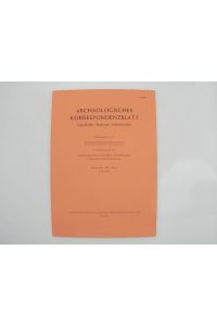 Archäologisches Korrespondenzblatt. Jg. 31, 2001, Heft 3, 3. Quartal. Urgeschichte - Römerzeit - Frühmittelalter