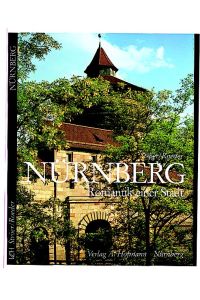 Nürnberg: Romantik einer Stadt