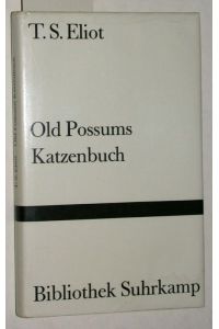 Old Possums Katzenbuch : englisch und deutsch  - Band 10 der Bibliothek Suhrkamp.