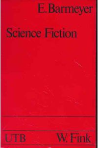 Science fiction. Theorie und Geschichte.   - Uni-Taschenbücher 132..