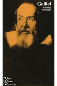 Galileo Galilei in Selbstzeugnissen und Bilddokumenten.   - dargest. von / Rowohlts Monographien ; 156
