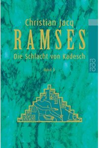 Ramses, Bd. 3 Die Schlacht von Kadesch