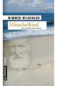Hätschelkind : der erste Fall für Jan Swensen.   - Krimi im Gmeiner-Verlag
