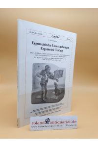 Ergometrische Untersuchungen : Sachliches u. Unsachliches zu Methodik u. Interpretation = Ergometric testing / Ergo-Med / Schriftenreihe Ergo-Med ; Bd. 2
