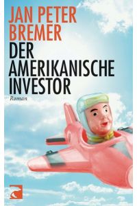 Der amerikanische Investor: Roman