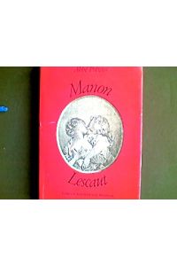 Die Abenteuer des Manon Lescaut und des Chevalier des Grieux  - Liebe als schicksal und Abenteuer