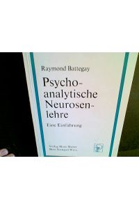 Psychoanalytische Neurosenlehre  - Eine Einführüng